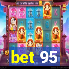 bet 95