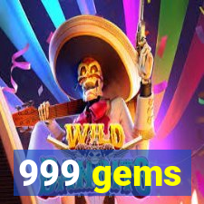 999 gems