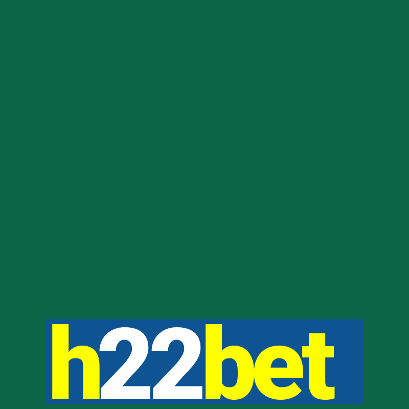 h22bet