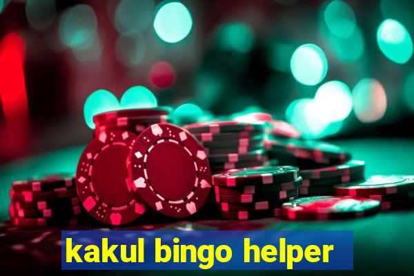 kakul bingo helper