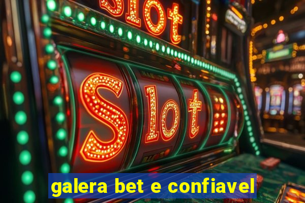 galera bet e confiavel