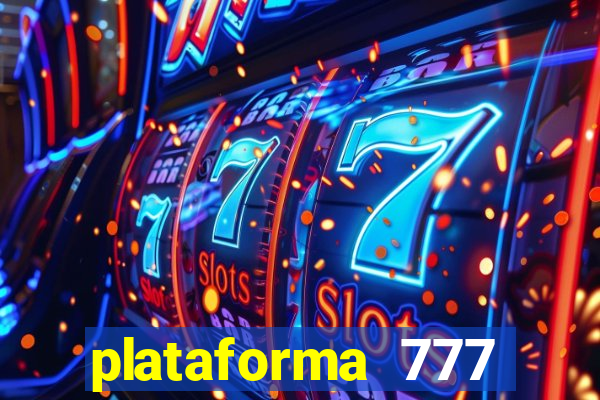 plataforma 777 slots é confiável