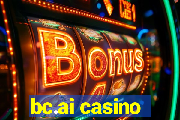 bc.ai casino