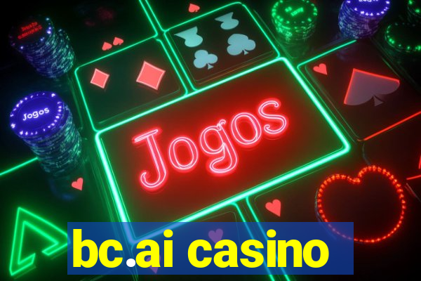 bc.ai casino