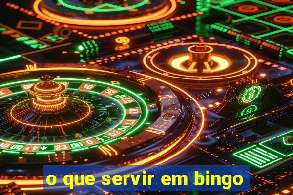 o que servir em bingo