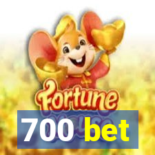 700 bet