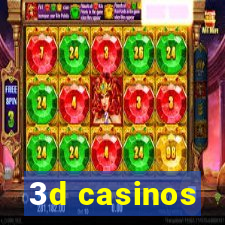 3d casinos