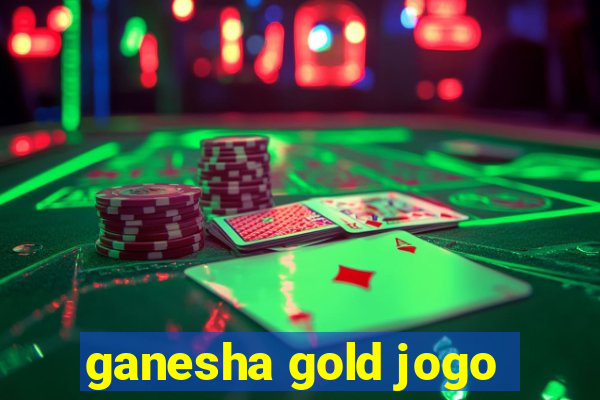 ganesha gold jogo