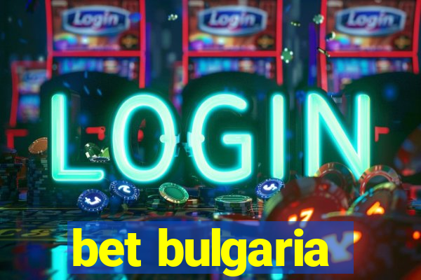 bet bulgaria