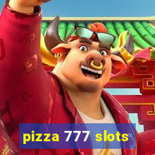 pizza 777 slots