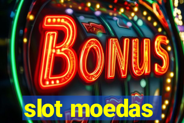 slot moedas