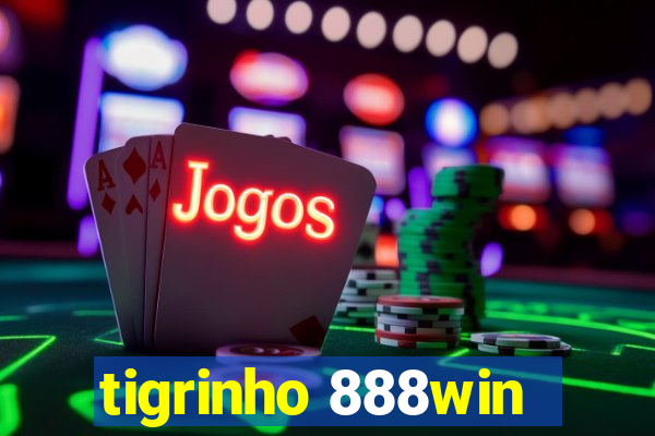 tigrinho 888win