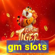 gm slots