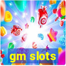 gm slots