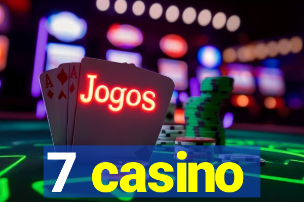 7 casino