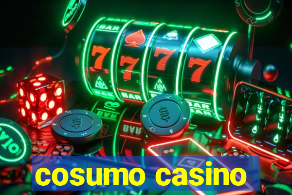 cosumo casino