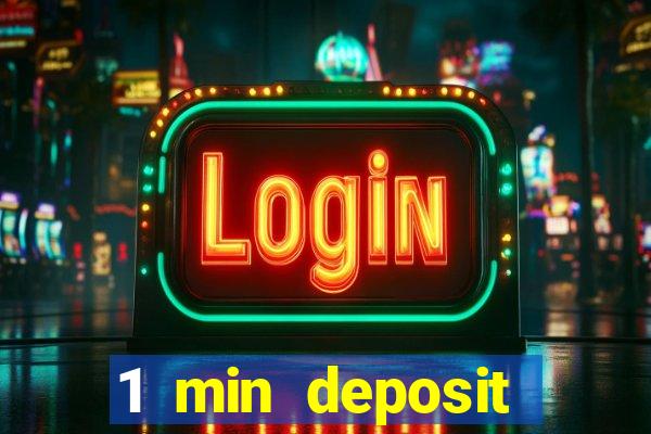 1 min deposit casino uk