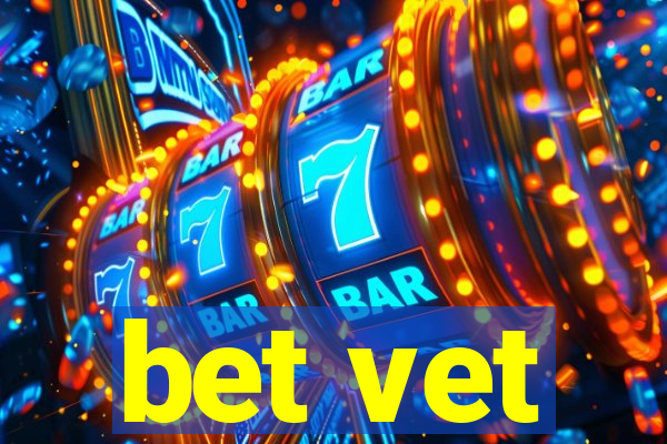 bet vet