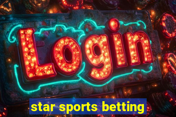 star sports betting