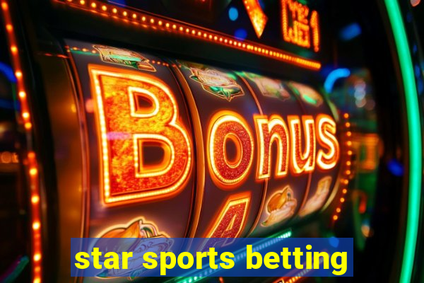 star sports betting