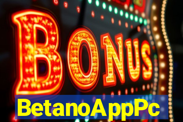 BetanoAppPc