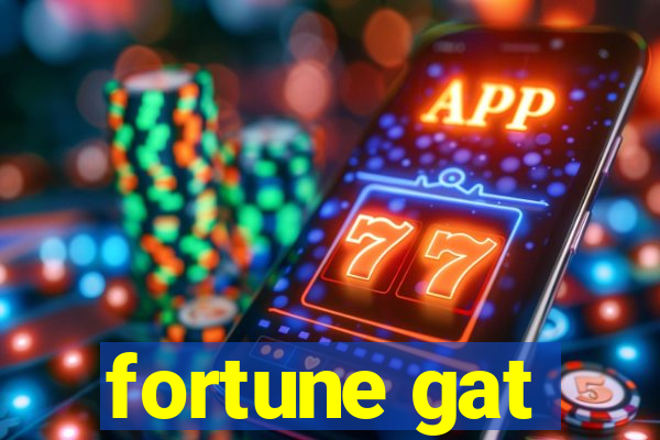 fortune gat