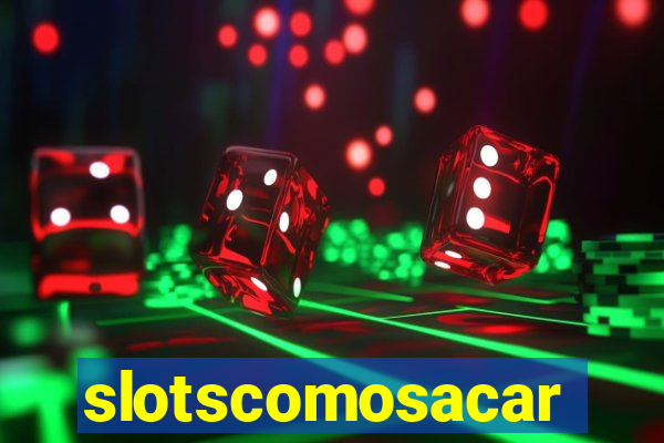 slotscomosacar