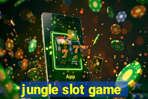 jungle slot game