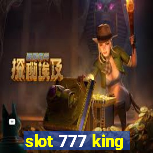 slot 777 king