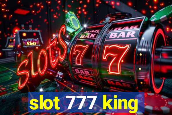 slot 777 king