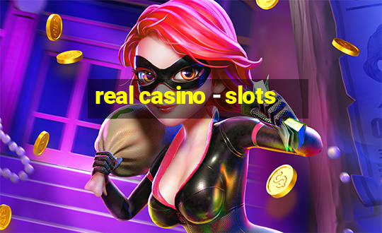 real casino - slots