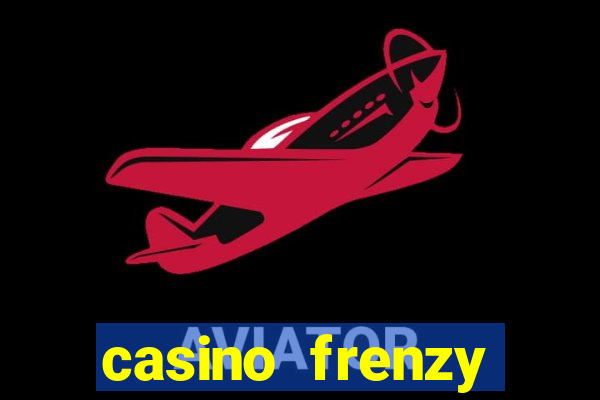 casino frenzy online real money gcash