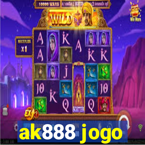 ak888 jogo