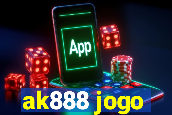 ak888 jogo