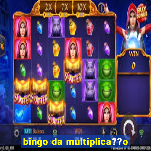 bingo da multiplica??o