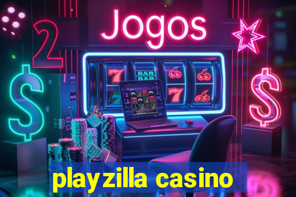 playzilla casino