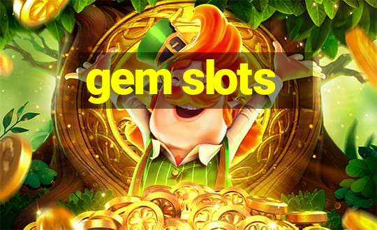 gem slots