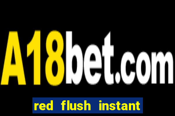 red flush instant play casino