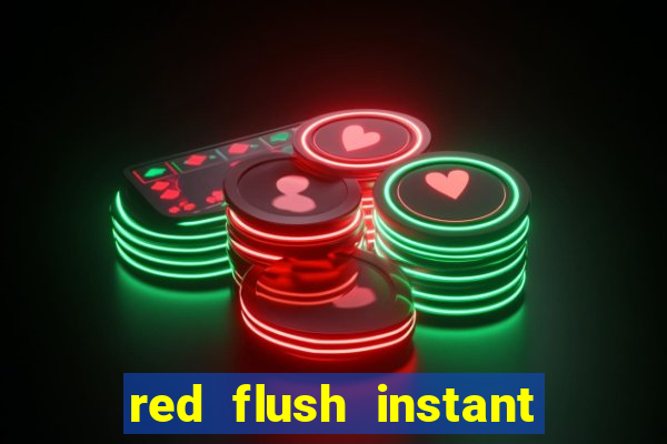 red flush instant play casino