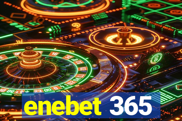 enebet 365