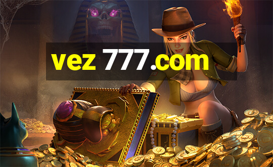 vez 777.com