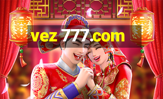 vez 777.com