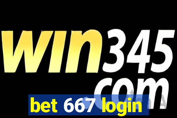 bet 667 login