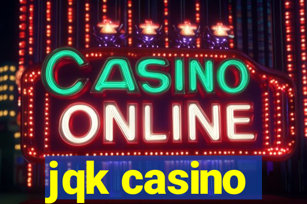 jqk casino