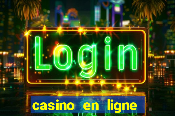 casino en ligne argent reel