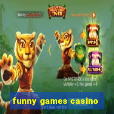 funny games casino