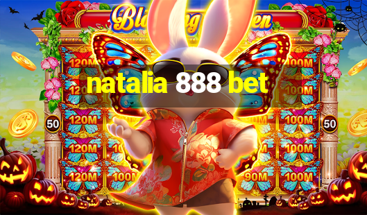 natalia 888 bet