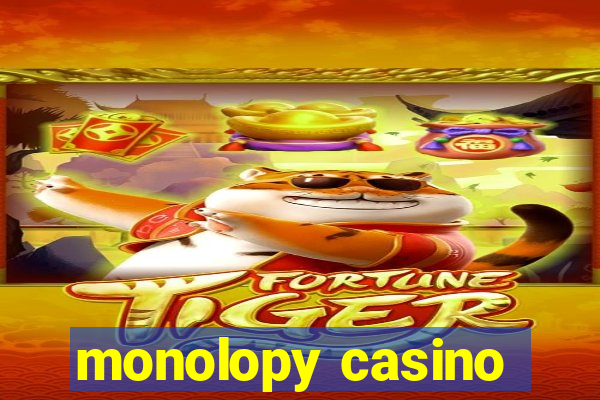 monolopy casino