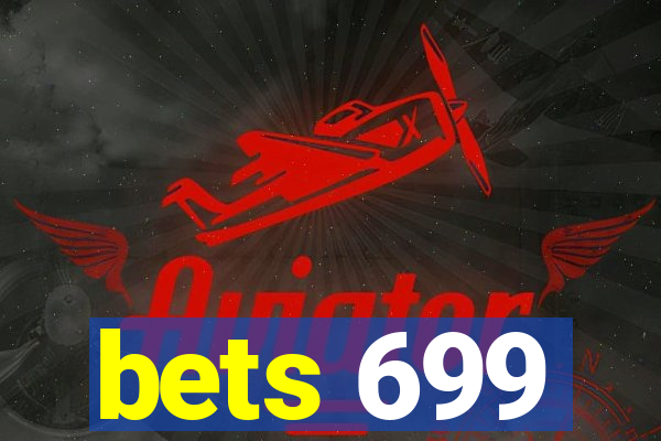 bets 699