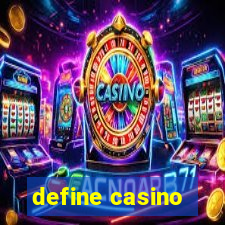 define casino